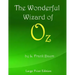 The Wonderful Wizard of Oz: Large Print Edition