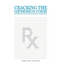 Cracking the Generics Code: Your Single-Source Success Manual for Winning in Multi-Source Product Markets!