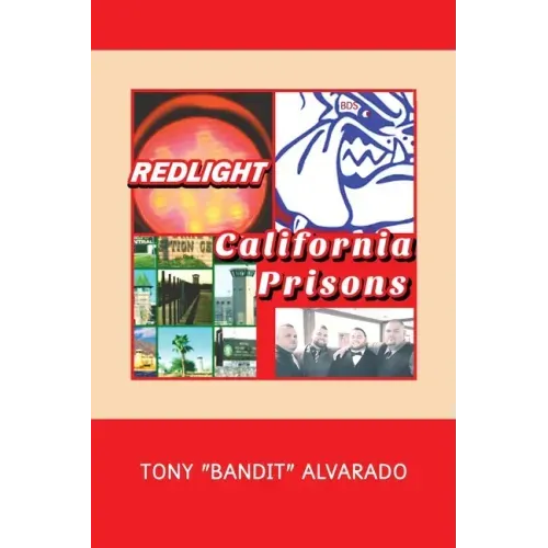 Redlight: California Prisons