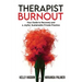 Therapist Burnout: Your Guide to Recovery and a Joyful, Sustainable Private Practice