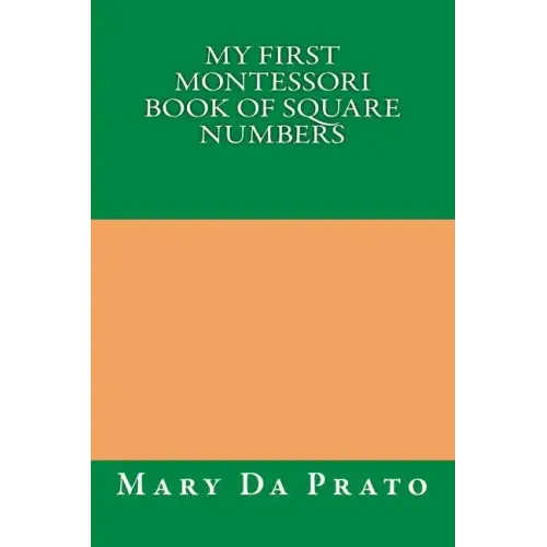 My First Montessori Book of Square Numbers