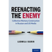 Reenacting the Enemy: Collective Memory Construction in Russian and Us Media