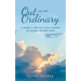 Out of the Ordinary: A Mother's Reflection of Her Emotions on Raising a Disabled Child.