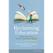 Reclaiming Education: Teach Your Child to Be a Confident Learner