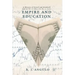 Empire and Education: A History of Greed and Goodwill from the War of 1898 to the War on Terror