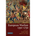 European Warfare, 1350-1750