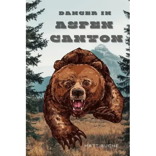 Danger In Aspen Canyon