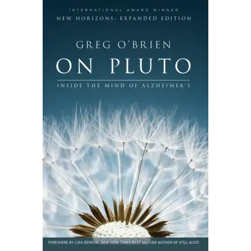 On Pluto: Inside the Mind of Alzheimer's: 2nd Edition