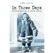 In Those Days: Inuit Lives