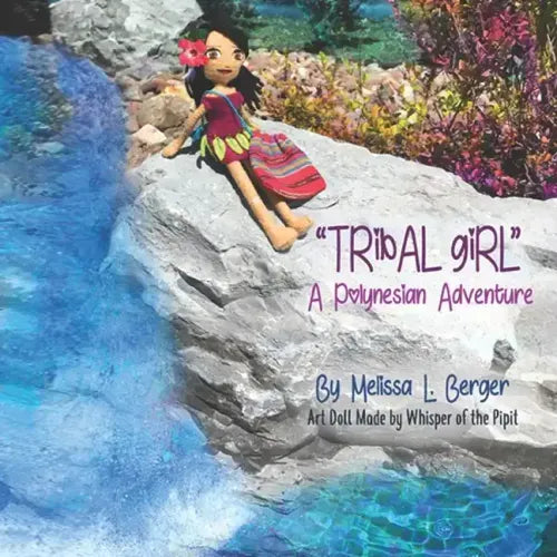 Tribal Girl: A Polynesian Adventure