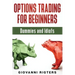 Options Trading for Beginners, Dummies & Idiots