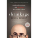 Shrinkage: Manhood, Marriage, and the Tumor That Tried to Kill Me