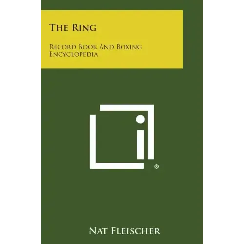 The Ring: Record Book and Boxing Encyclopedia