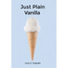 Just Plain Vanilla