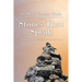 Stones That Speak: Mountains, Boulders, and Pebbles: I Never Saw Them Coming