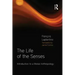 The Life of the Senses: Introduction to a Modal Anthropology