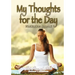 My Thoughts for the Day Meditation Journal