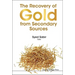 The Recovery of Gold from Secondary Sources