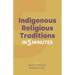 Indigenous Religious Traditions in 5 Minutes