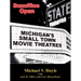 Boxoffice Open: Michigan's Small Town Movie Theatres