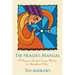 The Healer's Manual: A Beginner's Guide to Energy Healing for Yourself and Others