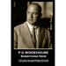 P G Wodehouse - Something New: ''You can't be a successful Dictator and design women's underclothing''