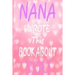 Nana I Wrote This Book About You