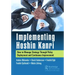 Implementing Hoshin Kanri: How to Manage Strategy Through Policy Deployment and Continuous Improvement