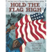 Hold the Flag High: The True Story of the First Black Medal of Honor Winner