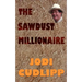 The Sawdust Millionaire