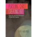 Pursuing Christ. Creating Art.: Exploring Life at the Intersection of Faith and Creativity