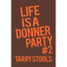 Life Is a Donner Party #2