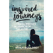 Inspired Journeys: Travel Writers in Search of the Muse