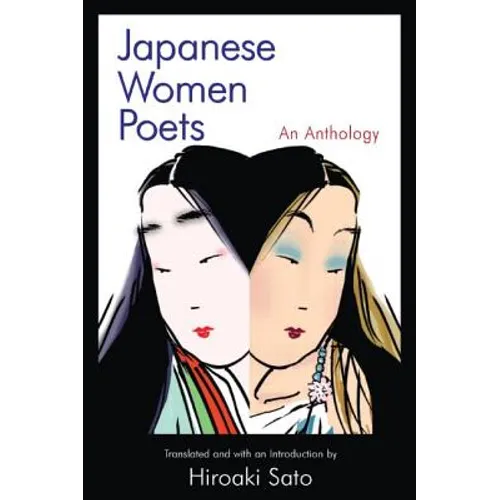 Japanese Women Poets: An Anthology: An Anthology