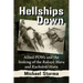 Hellships Down: Allied POWs and the Sinking of the Rakuyo Maru and Kachidoki Maru