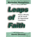 Leaps of Faith: Science, Miracles, and the Search for Supernatural Consolation
