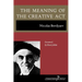 The Meaning of the Creative Act