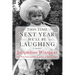 This Time Next Year We'll Be Laughing