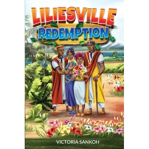 Liliesville Redemption