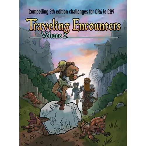 Traveling Encounters volume 2: Compelling 5th edition challenges for CR 6 thru CR 9