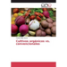 Cultivos orgánicos vs. convencionales