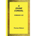 A Divine Cordial - Romans 8: 28