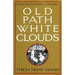Old Path White Clouds: Walking in the Footsteps of the Buddha