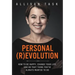 Personal Revolution: How to Be Happy, Change Your Life, and Do That Thing You've Always Wanted to Do