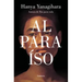 Al Paraiso / To Paradise