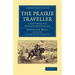 The Prairie Traveller: A Hand-Book for Overland Expeditions