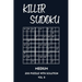 Killer Sudoku Medium 200 Puzzle With Solution Vol 9: 9x9, Advanced sumoku Puzzle Book, 2 puzzles per page