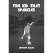 The Kid That Sparkles