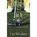Throw It Don't Hit It: Golf is Easy When You Know How
