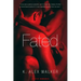 Fated: A Contemporary Romance
